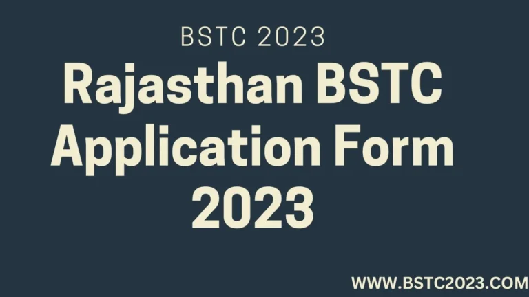 Rajasthan BSTC Application Form 2023