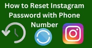 How to Reset Instagram Password With Phone Number